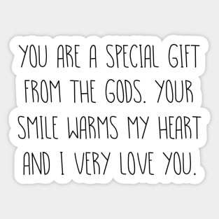 You are a special Gift Sticker